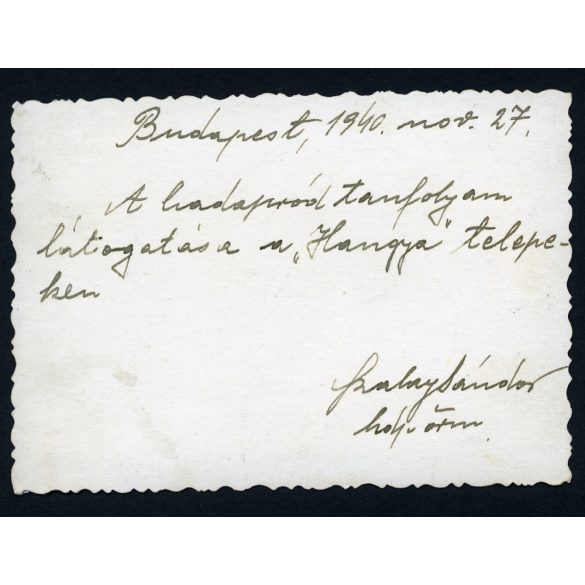 A hadapród tanfolyam látogatása a Hangya telepeken, Budapest, magyar katonák egyenruhában, Szalay Sándor, 2. világháború, 1940, 1940-es évek, Eredeti fotó, hátulján feliratozott, névvel ellátott papír