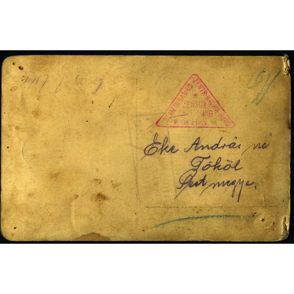 Fotó az orosz (?) hadifogságból Eke Andrásnénak Tökölre címezve, magyar katonák egyenruhában, 1. világháború, 1917, 1910-es évek, Eredeti fotó, papírkép, hátulján osztrák vöröskeresztes bélyegzővel.  