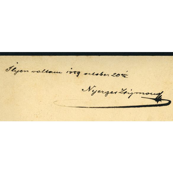 Veress Ferenc műterme, Kolozsvár, Erdély, Nyerges Zsigmond ügyvéd portréja, monarchia, helytörténet, 1889., 1880-as évek, Eredeti dedikált  kabinetfotó, hátulján saját kezű felirattal, aláírással.   m