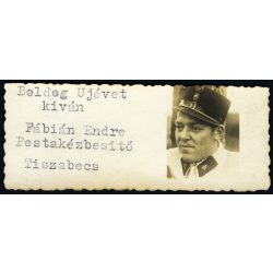   „Boldog Ujévet kiván Fábián Endre Postakézbesítő”, Tiszabecs, posta, postás, egyenruha, helytörténet, Horthy-korszak, 1930-as évek, Eredeti fotó, papírkép, egyedi üdvözlőkártya.   