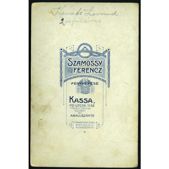 Szamossy Ferenc műterme, Kassa, Felvidék, hátoldalon nevesített gyerek portréja, Kováts Lóránd, monarchia, 1900-as évek, Eredeti, hátulján feliratozott kabinetfotó.