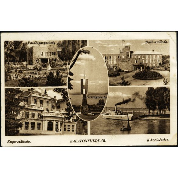Országzászló, Balatonföldvár, Balaton, Sellő szálloda, Kupa szálloda, Horthy-korszak, helytörténet, 1940-es évek, Eredeti képeslap fotó, papírkép.   