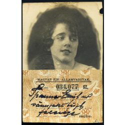   Fényképes vasúti igazolvány Spanner Emilné részére, Budapest, M. Kir. Fővámhivatali Kirendeltség Józsefvárosi pályaudvar pecsét, vasút, közlekedés, 1930-as évek, Horthy-korszak, Eredeti fotós igazolvány, pecséttel, szárazbélyegzővel jelzett. 