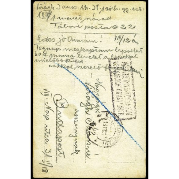 Tábori posta 622, Virágh János (1. honvéd gyalogezred), feleségének, magyar katonák karórában, egyenruha, 1. világháború, katona, monarchia, 1917. VIII. 12., 1910-es évek, Eredeti fotó, papírkép, hátulján feliratozott Tábori posta.