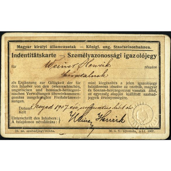 R. F. Niederhoff műterme, Eszék, Délvidék (Szlavónia, Vajdaság), Weiner Henrik hivatalnok aláírt Személyazonossági igazolójegye, Magyar Királyi Államvasutak, bajusz, férfi, mélynyomó pecsét, közlekedés,  monarchia, 1907, 1900-as évek, Eredeti CDV, vi