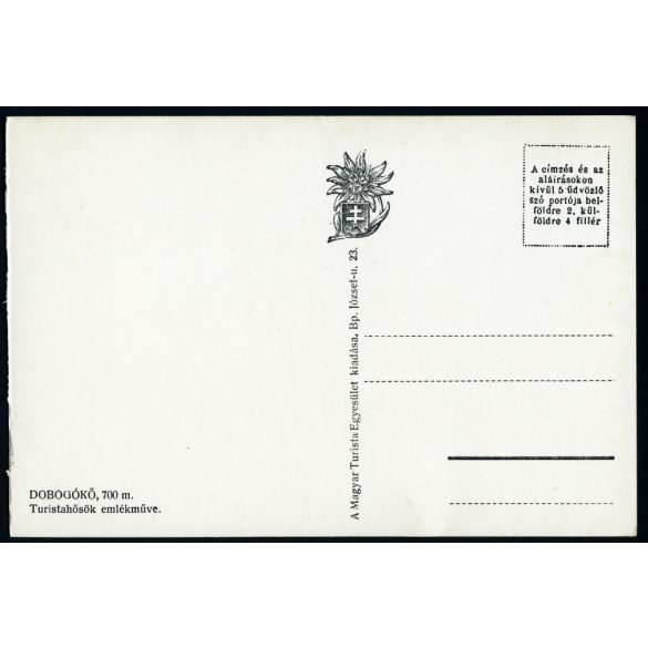A Magyar Turista Egyesület kiadása, Dobogókő, Turistahősök emlékműve, szobor, helytörténet, Horthy-korszak, 1930-as évek. Eredeti képeslap fotó, papírkép, alja vágott.   