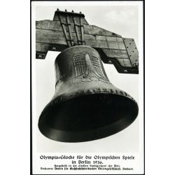   Az olimpiai harang, Berlin, Németország, birodalmi sas, náci, olimpiai játékok, 1936, 1930-as évek, Horthy-korszak, Eredeti képeslap fotó, papírkép, különleges postai bélyegzővel.   