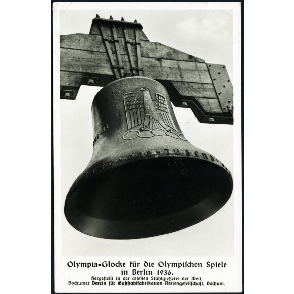 Az olimpiai harang, Berlin, Németország, birodalmi sas, náci, olimpiai játékok, 1936, 1930-as évek, Horthy-korszak, Eredeti képeslap fotó, papírkép, különleges postai bélyegzővel.   