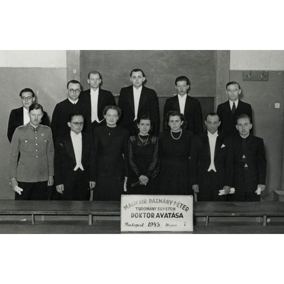 Nagyobb méret, Első Budapesti Keresztény Fotolaboratorium (Kaulich Rudolf), Budapest, Magyar Királyi Pázmány Péter Tudományegyetem doktor avatása, oktatás, , 2. világháború, 1943. május 7., 1940-es évek, Horthy-korszak, Eredeti fotó, hátulján pecsétt